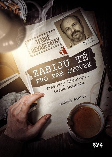 Zabiju tě pro pár stovek - 9788076831605
