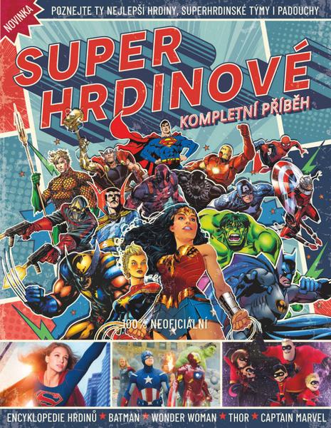 Levně Superhrdinové – Kompletní příběh