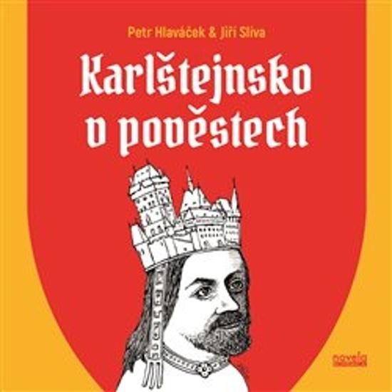Karlštejnsko v pověstech - 9788088322320