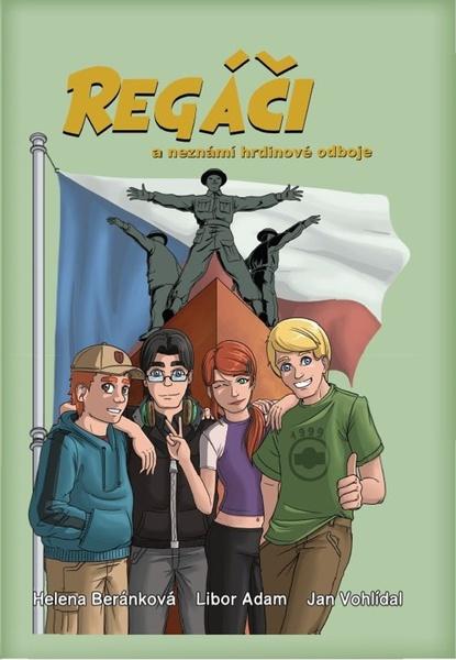 Regáči a neznámí hrdinové odboje - 9788090726338
