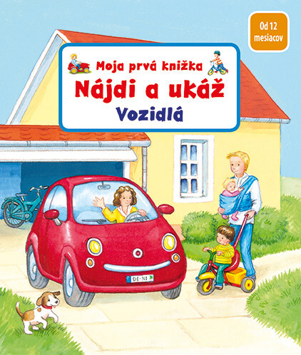 Levně Moja prvá knižka Nájdi a ukáž Vozidlo
