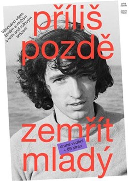 Příliš pozdě zemřít mladý - 9788011003432