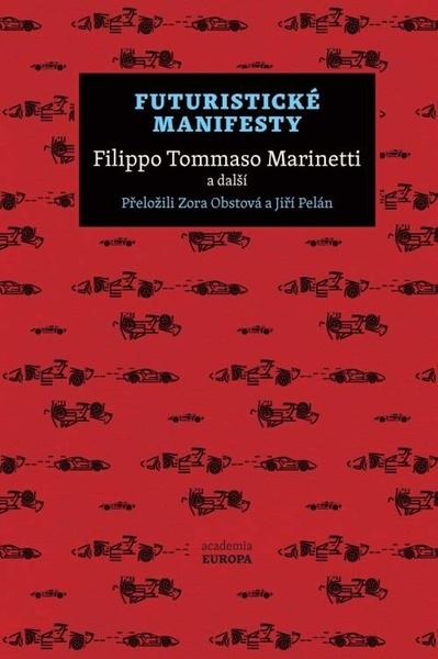 Futuristické manifesty - 9788020033109