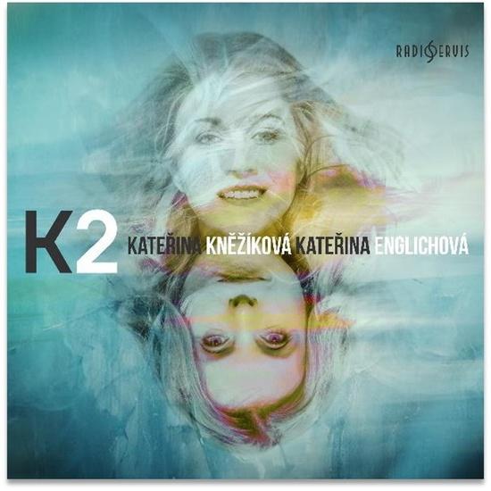 Levně K2: Kateřina Kněžíková Kateřina Englichová CD