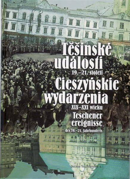Těšínské události 19.- 21.století - 9788025472354