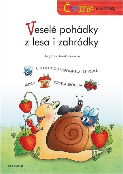 Levně Čteme s obrázky Veselé pohádky z lesa i zahrádky