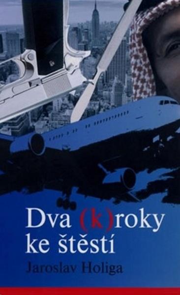 Dva (K)roky ke štěstí - 9788096962433