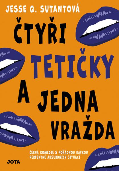 Levně Čtyři tetičky a jedna vražda