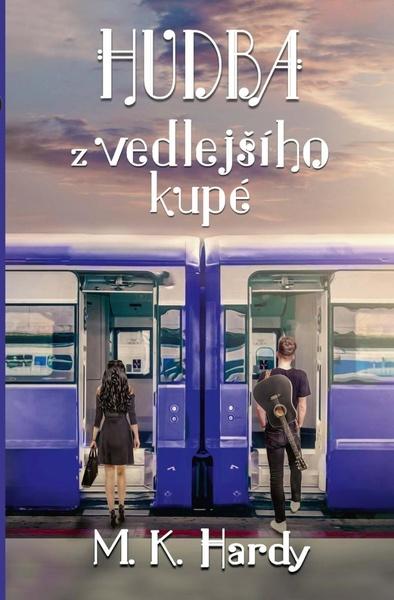 Hudba z vedlejšího kupé - 9788090853133