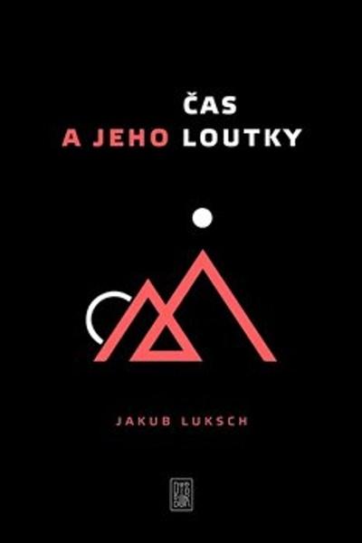 Levně Čas a jeho loutky