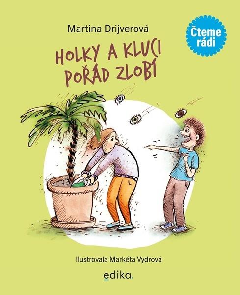 Holky a kluci pořád zlobí - 9788026617822