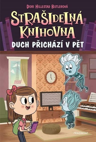 Strašidelná knihovna Duch přichází v pět - 9788025357934