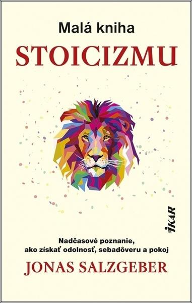 Malá kniha stoicizmu - 9788055183879