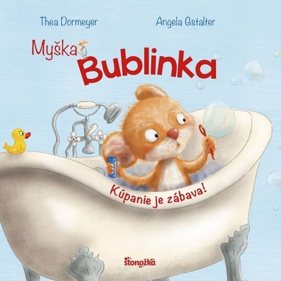 Levně Myška Bublinka Kúpanie je zábava!