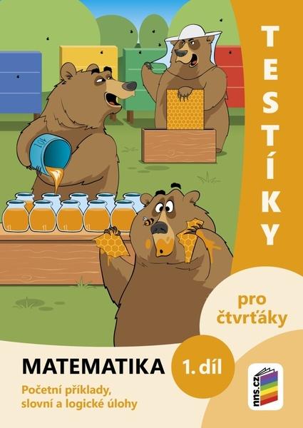 Testíky pro čtvrťáky Matematika 1. díl - 9788076003491