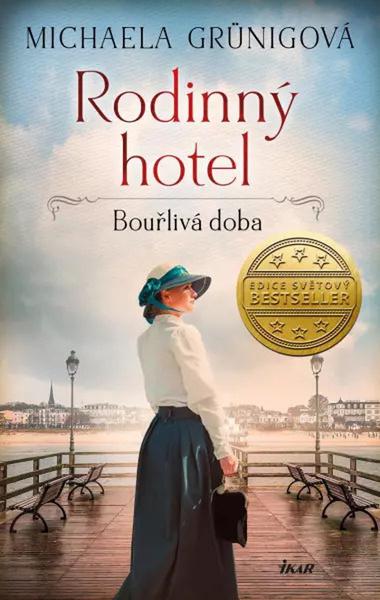 Levně Rodinný hotel Bouřlivá doba