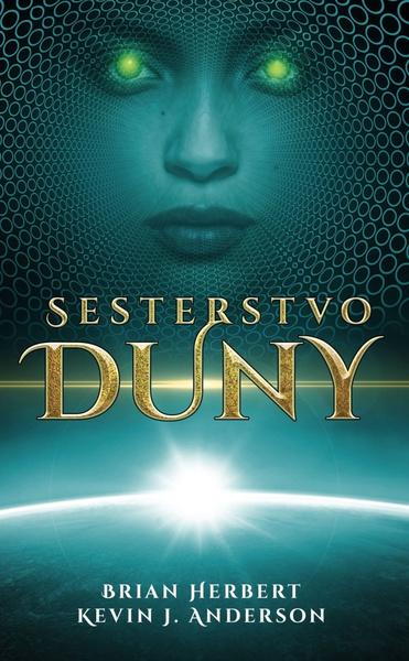 Levně Sesterstvo Duny