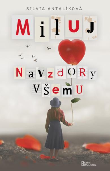 Levně Miluj navzdory všemu
