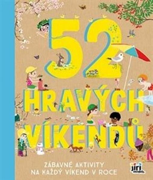 Levně 52 hravých víkendů
