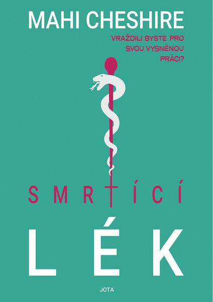 Smrtící lék - 9788075653871