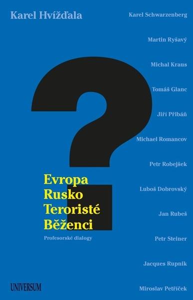 Evropa, Rusko, teroristé a běženci - 9788024281926