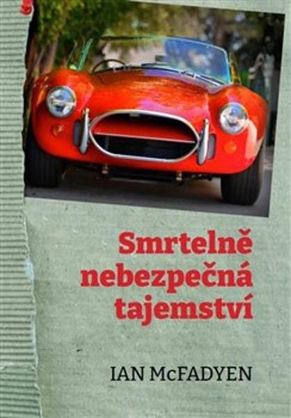 Levně Smrtelně nebezpečná tajemství
