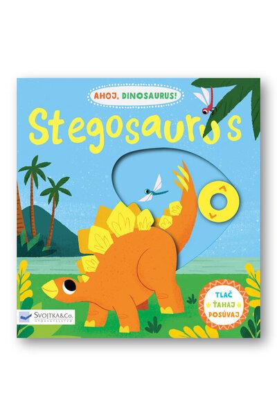 Levně Ahoj, dinosaurus! Stegosaurus