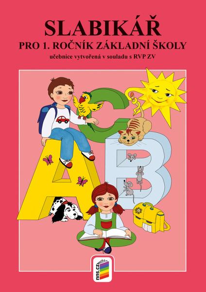 Slabikář pro 1. ročník ZŠ - 9788076003156