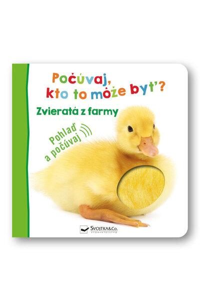 Levně Počúvaj, kto to môže byť? Zvieratá z farmy