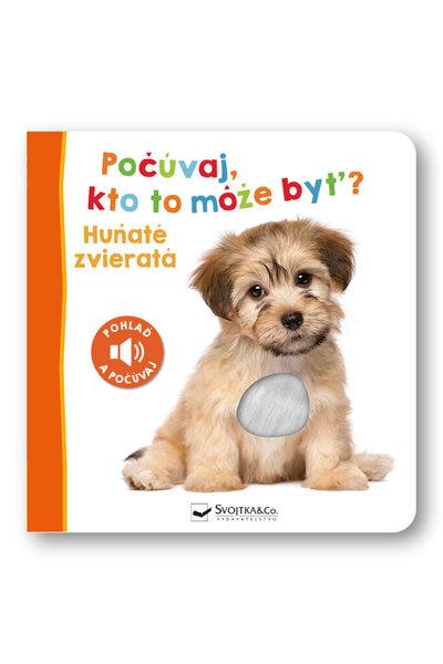 Levně Počúvaj, kto to môže byť? Huňaté zvieratá