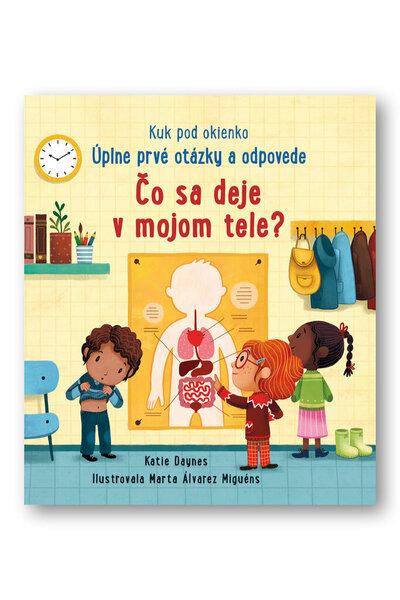 Kuk pod okienko Čo se deje v mojom tele? - 9788056710081