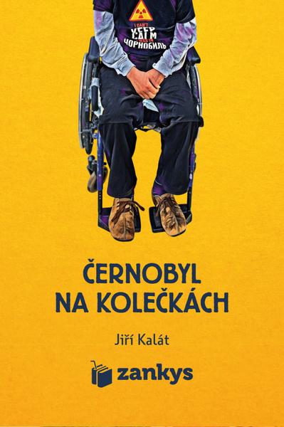 Černobyl na kolečkách - 9788090827486