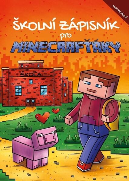 Školní zápisník pro Minecrafťáky | Pavla Navrátilová Filip, Michaela Bystrá - 9788026443261
