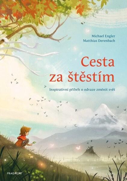 Cesta za štěstím - 9788025359358