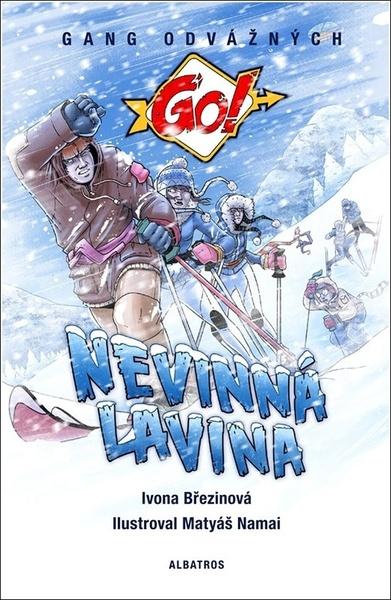 Gang odvážných Nevinná lavina - 9788000067247