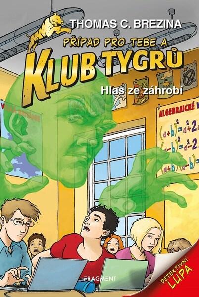 Klub Tygrů Hlas ze záhrobí - 9788025358320