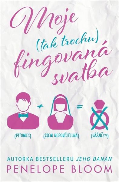 Levně Moje (tak trochu) fingovaná svatba