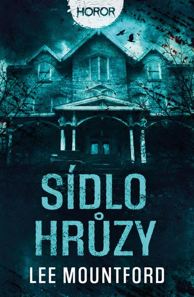 Sídlo hrůzy - 9788027704538