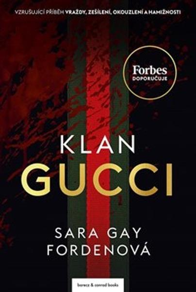 Levně Klan Gucci