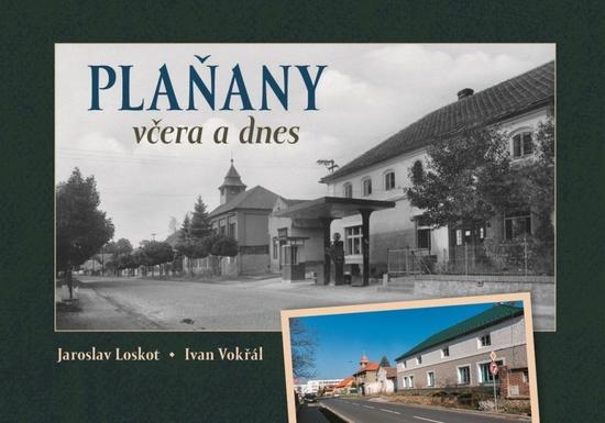 Plaňany včera a dnes - 9788088041856