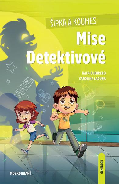 Levně Šipka a Koumes Mise Detektivové