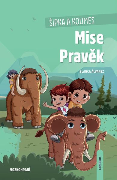 Levně Šipka a Koumes Mise Pravěk