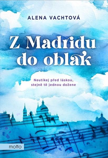 Levně Z Madridu do oblak