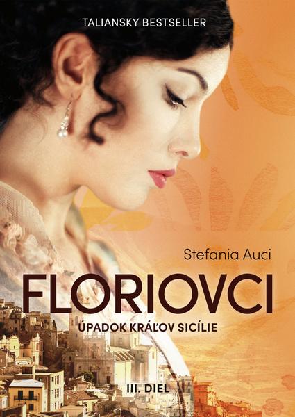 Levně Floriovci Úpadok kráľov Sicílie