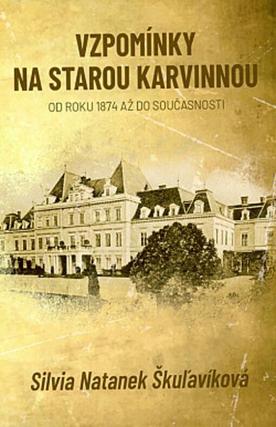 Vzpomínky na starou Karvinnou - 9788011009564