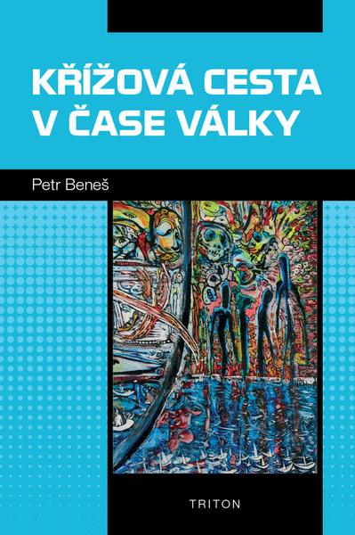 Křížová cesta v čase války - 9788076841062