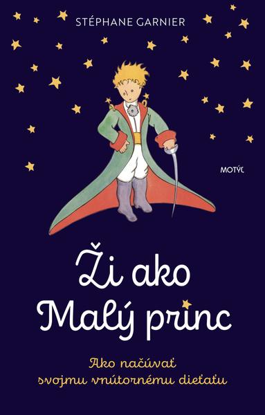 Levně Ži ako Malý princ