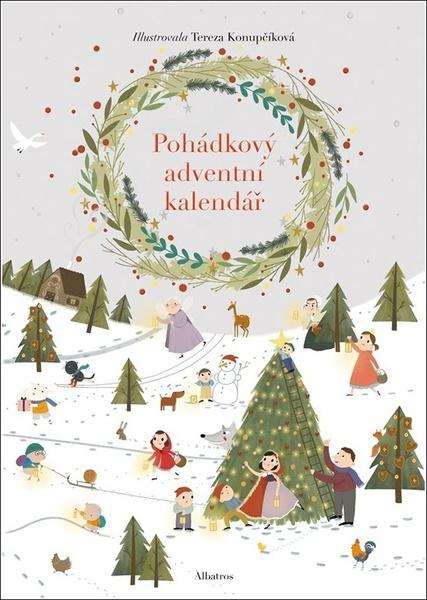 Levně Pohádkový adventní kalendář Šárka Krejčová Tereza Konupčíková