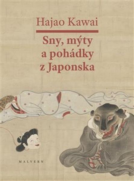 Sny, mýty a pohádky z Japonska - 9788075303547