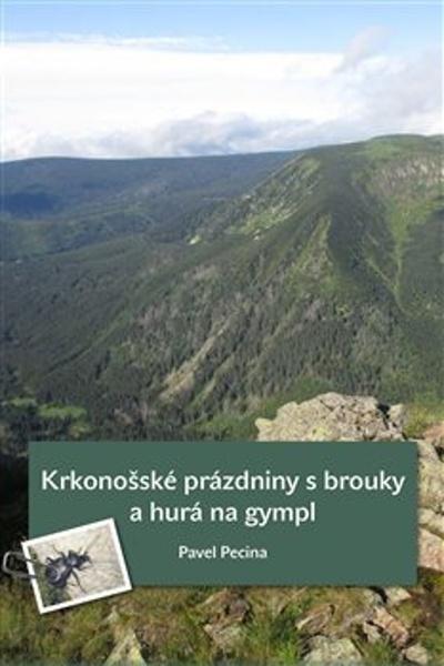 Levně Krkonošské prázdniny s brouky a hurá na gympl